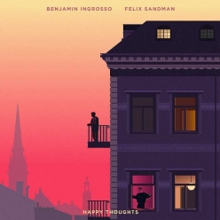 Felix Sandman & Benjamin Ingrosso - Happy Thoughts